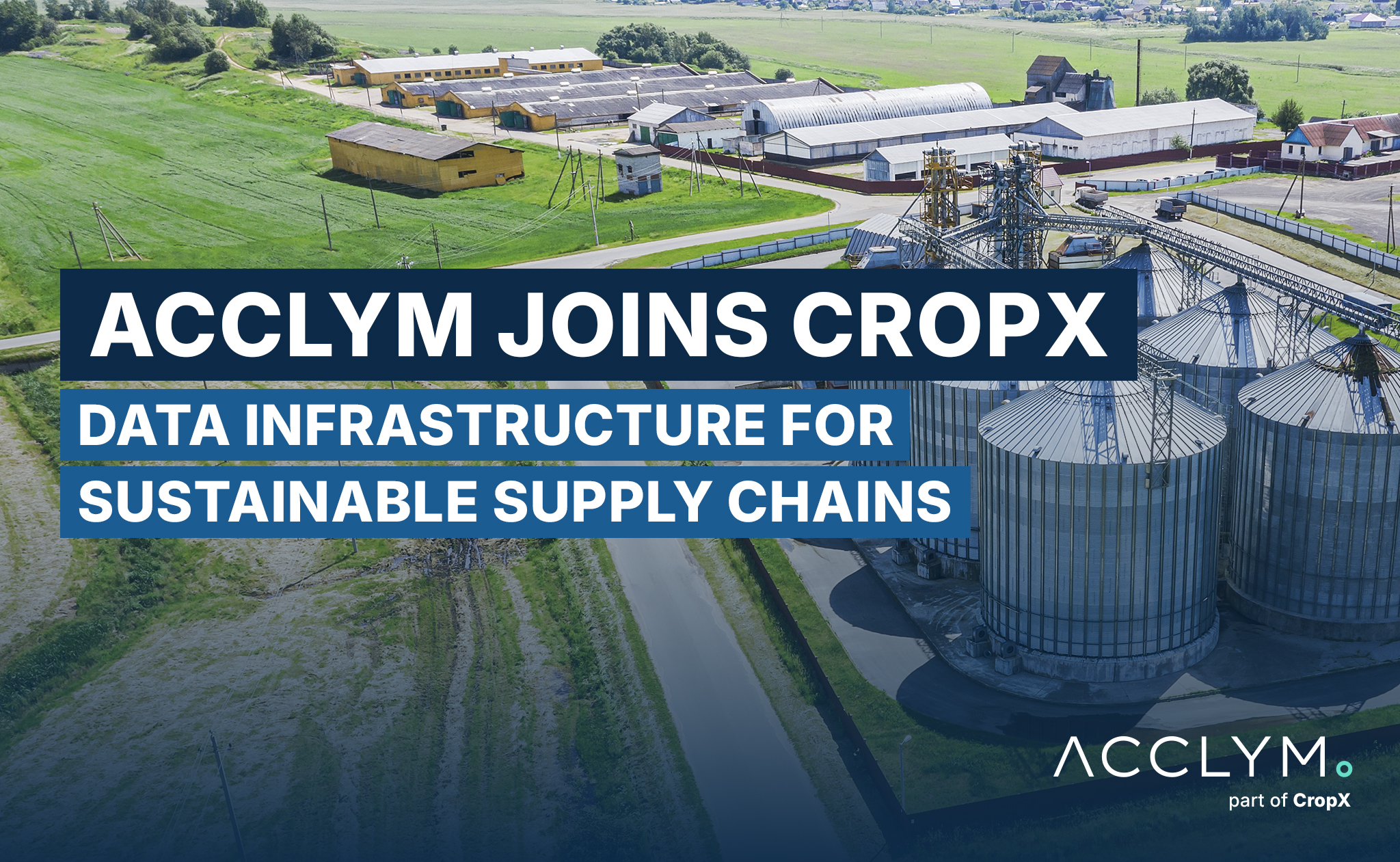 CropX acquires Acclym to strengthen enterprise-focused sustainable agriculture platform